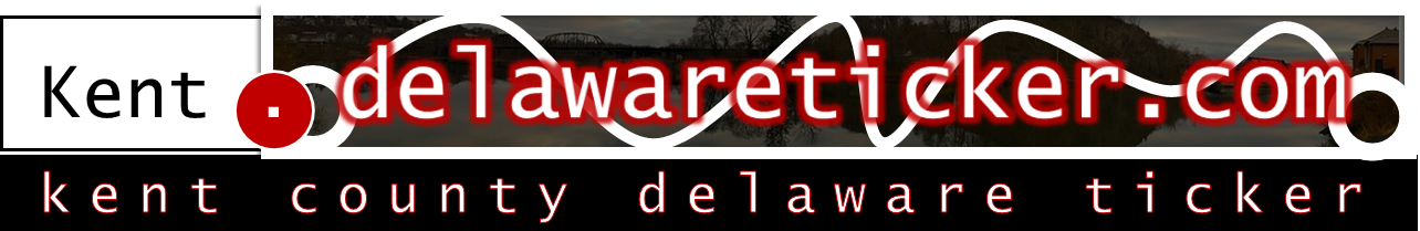 Kent County Delaware Ticker